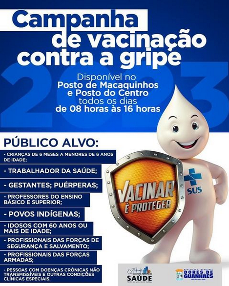Campanha de vacinação contra a gripe! Disponível no Posto Macaquinhos e Posto do Centro, todos os dias de 08h. às 16 horas.