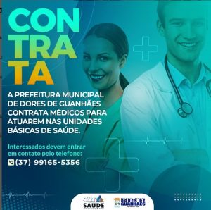 👩‍⚕️👨‍⚕️ Atenção, profissionais da saúde! A Prefeitura Municipal de Dores de Guanhães está com vagas abertas para médicos que queiram atuar nas unidades Básicas de Saúde da cidade.