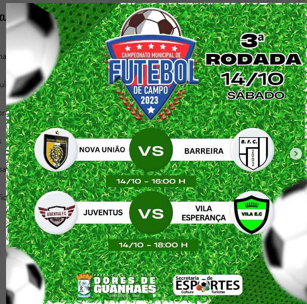 🏆 A emoção do futebol continua em Dores de Gunhães, com a terceira rodada do campeonato Municipal 2023