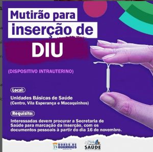 A Secretaria de Saúde, em parceria com a Equipe de Enfermagem da UFMG, informa a toda a população que no dia 02 de dezembro de 2023 haverá um mutirão de inserção de DIU nas três Unidades Básicas de Saúde do município.