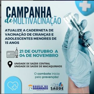 👶🏻👧🏻👦🏻 Atenção, pais e responsáveis! A Campanha de Multivacinação está acontecendo de 21 de outubro a 4 de novembro na Unidade de Saúde Central e Macaquinhos em Dores de Guanhães.