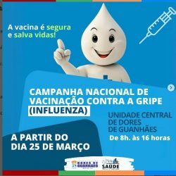 📢 Não esqueça: a partir do dia 25 de março, das 08h às 16h, a Unidade Central de Dores de Guanhães estará realizando a Campanha Nacional de Vacinação Contra a Gripe (Influenza)! 💉 Proteja-se e proteja os outros – vacine-se!