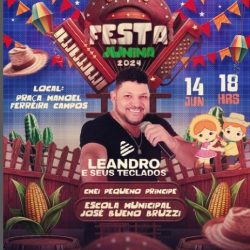 Venham se divertir em mais uma Festa Junina! No dia 14 de junho, às 18 horas, na Praça Manoel Ferreira Campos.