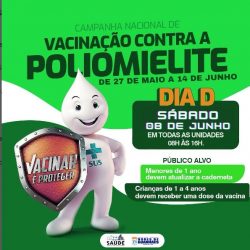 🚨 Campanha Nacional de Vacinação contra a Poliomielite 🚨